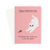 If Anyone Ever Hurts You, I&#39;ll End Them - Valentine&#39;s Day Card