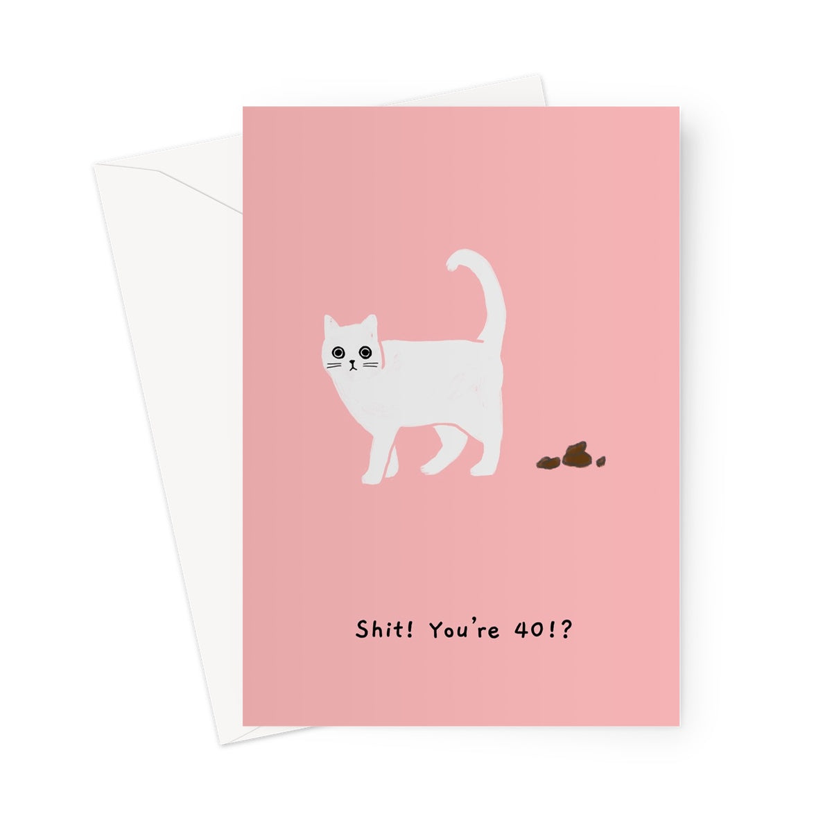 Ken the cat funny 40th birthday card in pink - shit you're 40