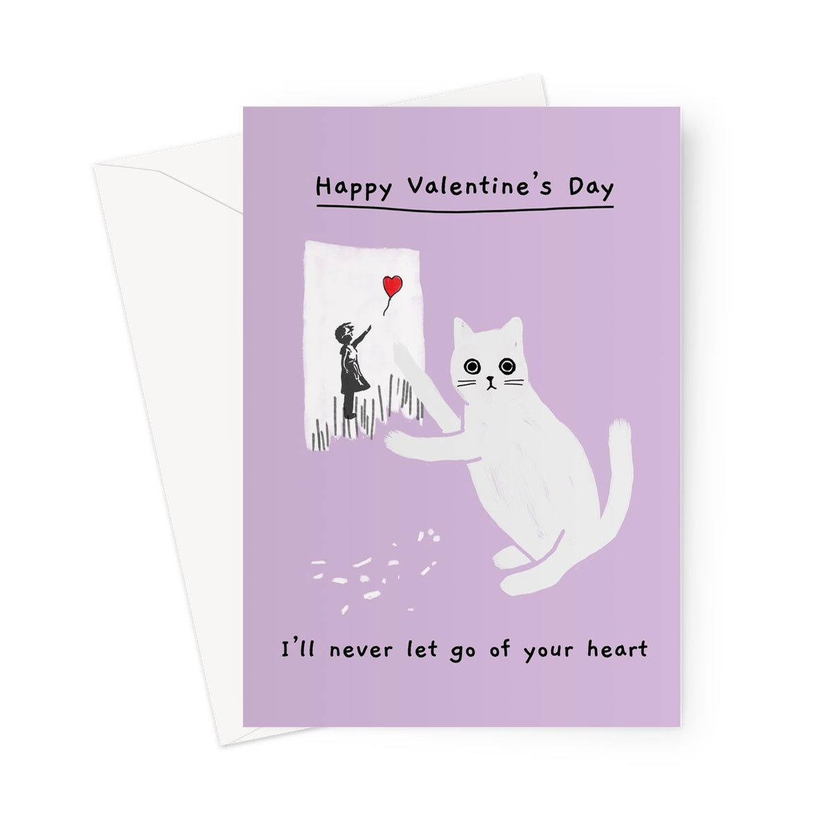 I'll Never Let Go of Your Heart - Valentine's Day Card