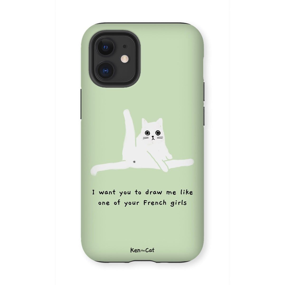 Draw Me Like Your French Girls - Green Phone Case