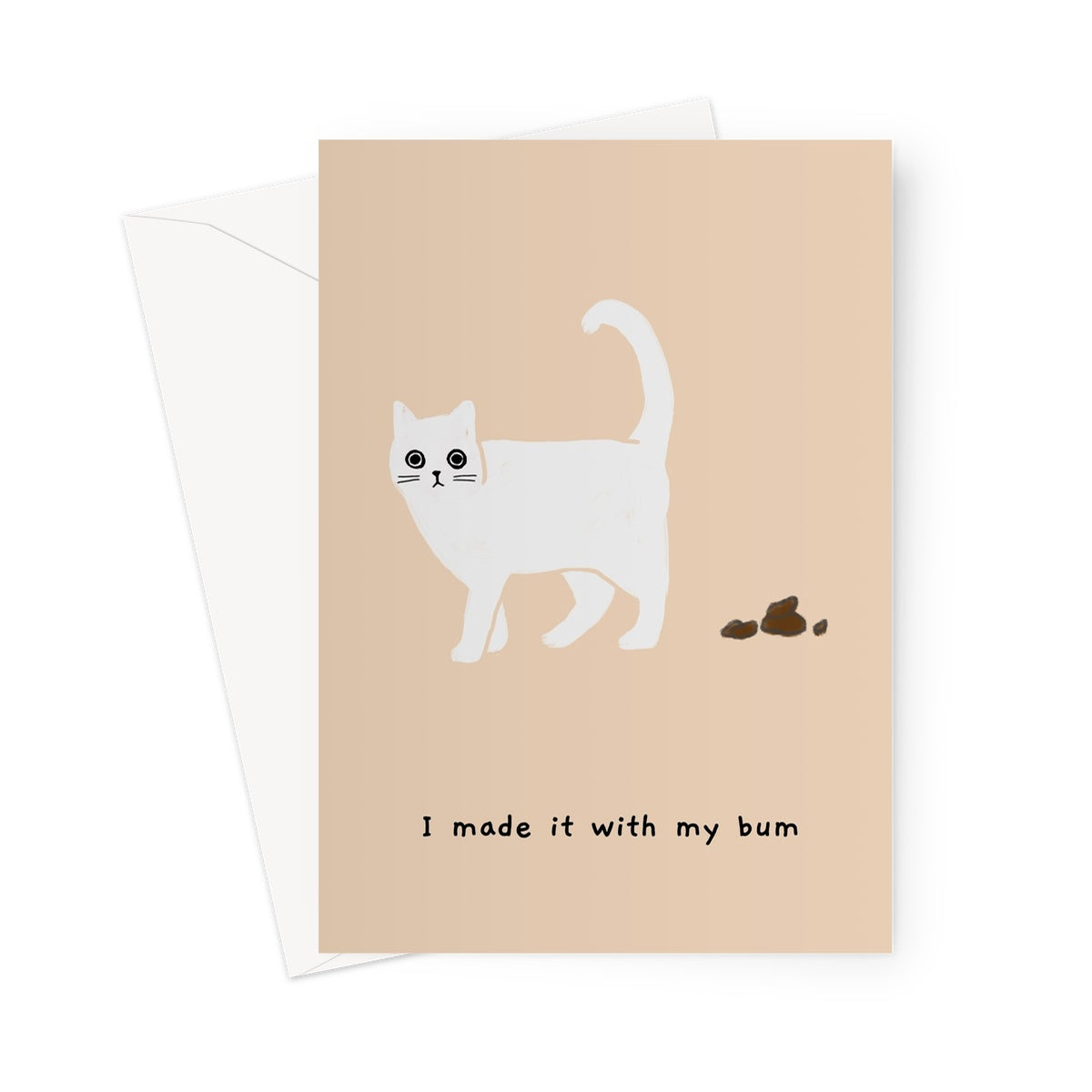 Ken the cat funny greeting card in coral - I made it with my bum