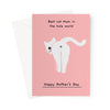 Best Cat Mum in the Hole World - Happy Mother&#39;s Day Card