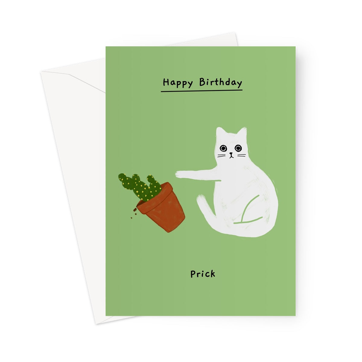 Ken the cat funny birthday card in green - happy birthday prick