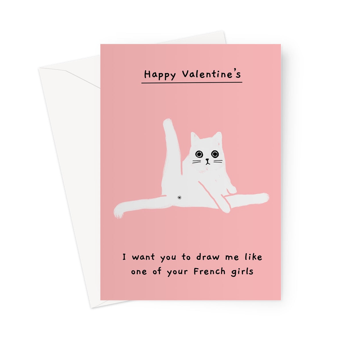 Draw Me Like One of Your French Girls - Valentine's Day Card