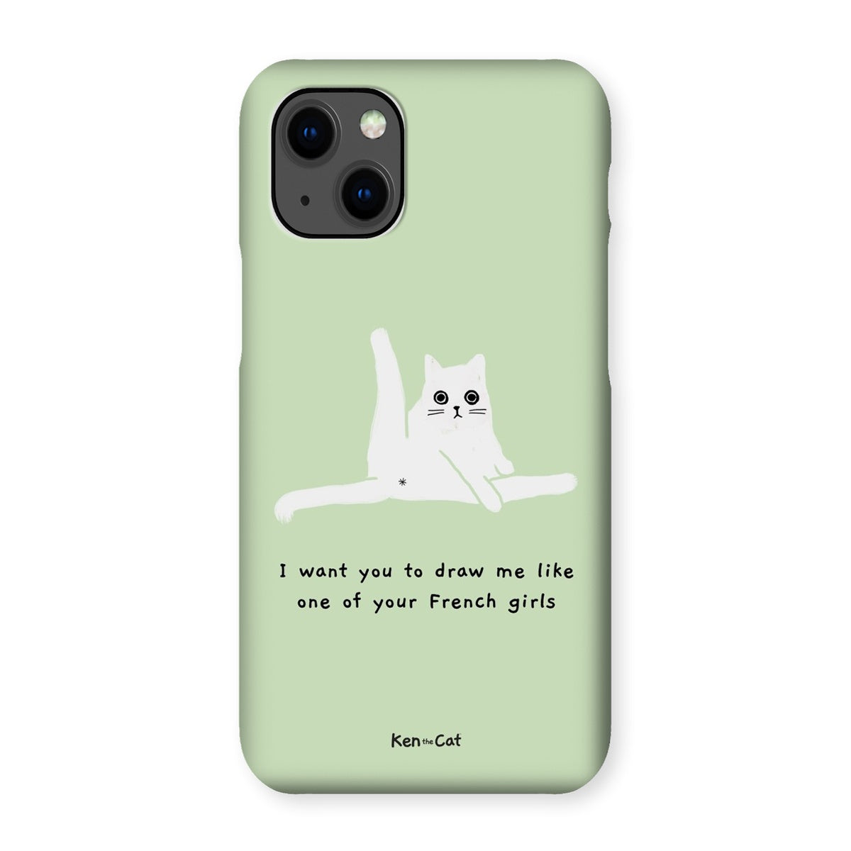 Draw Me Like Your French Girls - Green Phone Case