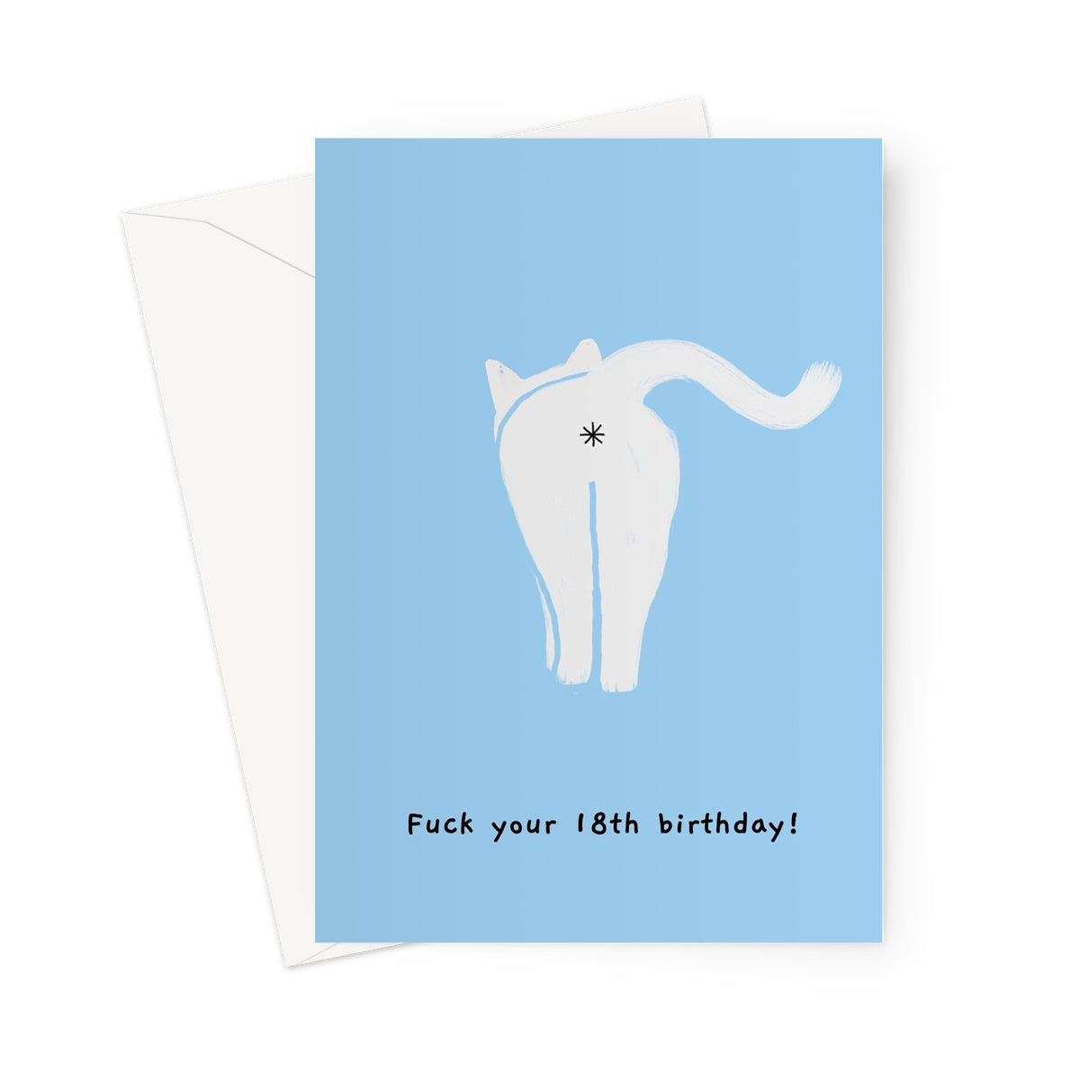 Ken the cat arsehole - f*ck your 18th funny 18th birthday card in blue