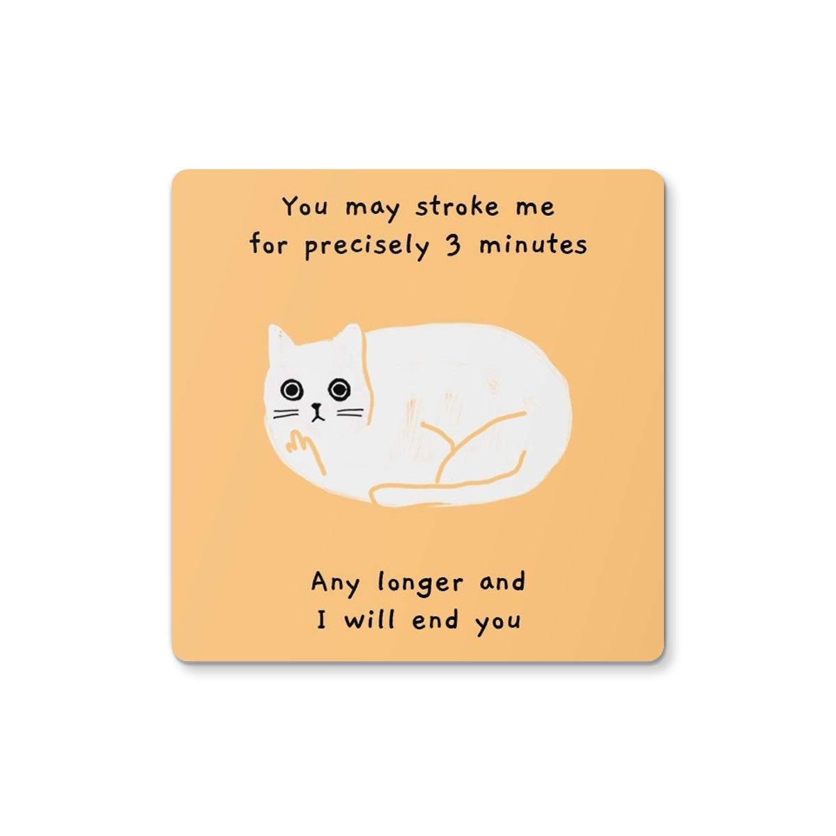 I Will End You - Coaster