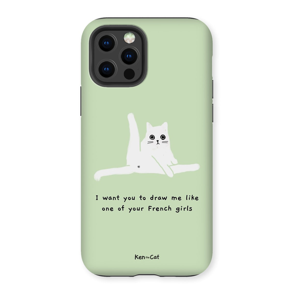 Draw Me Like Your French Girls - Green Phone Case