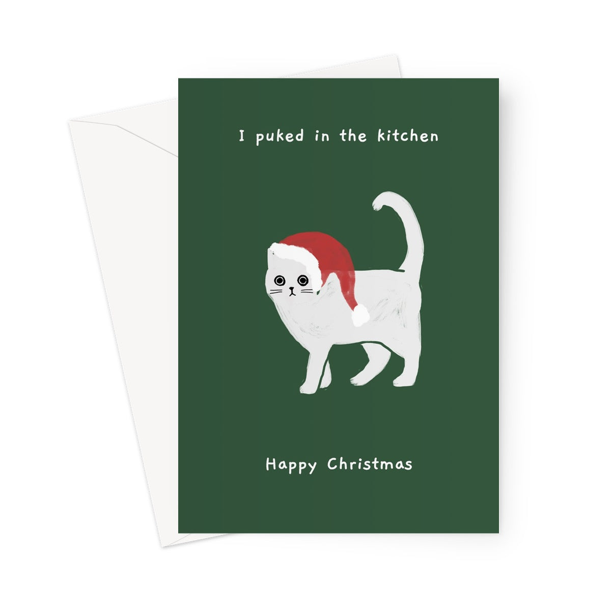 Ken the Cat funny Christmas card for cat lovers - I just puked in the kitchen
