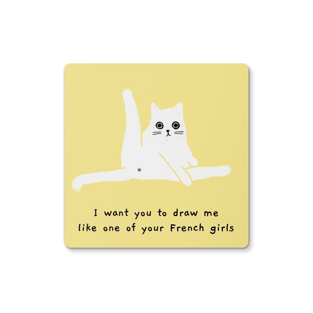 Draw Me Like One of Your French Girls - Coaster