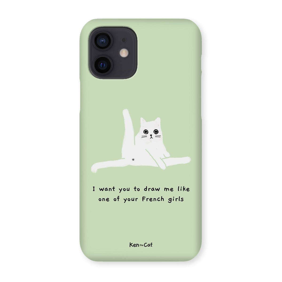 Draw Me Like Your French Girls - Green Phone Case