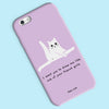 Ken the cat I want you to draw me like one of your French girls phone case in purple